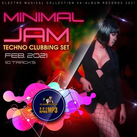 VA - Minimal JAM: Techno Clubbing Set (2021) VA - Minimal JAM: Techno Clubbing Set (2021)