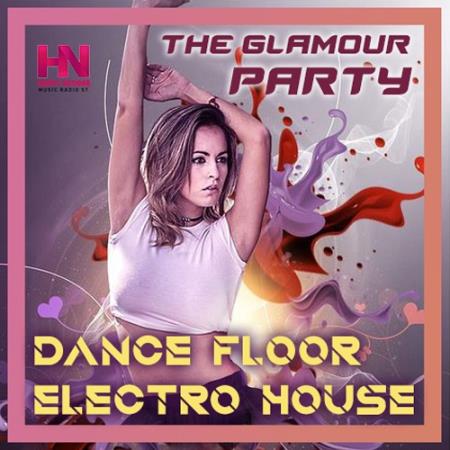 VA - Dance Floor Electro House (2021) VA - Dance Floor Electro House (2021)