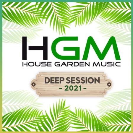 VA - House Garden Music: Deep Session (2021) VA - House Garden Music: Deep Session (2021)
