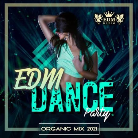 VA - Organic EDM Dance Party (2021) VA - Organic EDM Dance Party (2021)