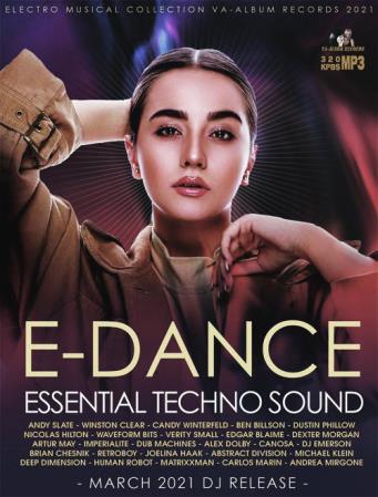 VA - E-Dance: Essential Techno Sound (2021) VA - E-Dance: Essential Techno Sound (2021)
