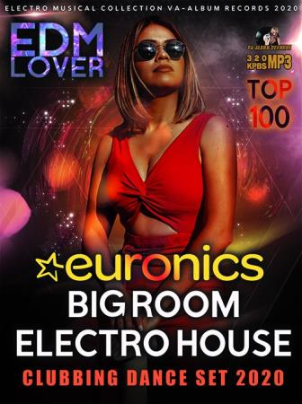 VA - Euronics Bigroom Electro House (2020) VA - Euronics Bigroom Electro House (2020)