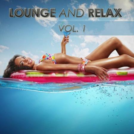 VA - Lounge And Relax, Vol. 1 (2023) MP3 VA - Lounge And Relax, Vol. 1 (2023) MP3