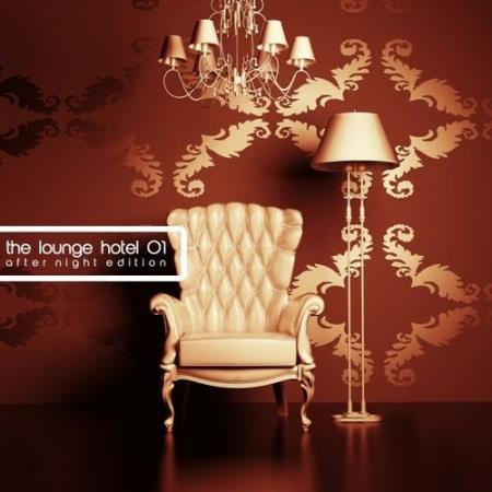 VA - The Lounge Hotel, Vol. 1 (After Night Edition) (2016) MP3 VA - The Lounge Hotel, Vol. 1 (After Night Edition) (2016) MP3
