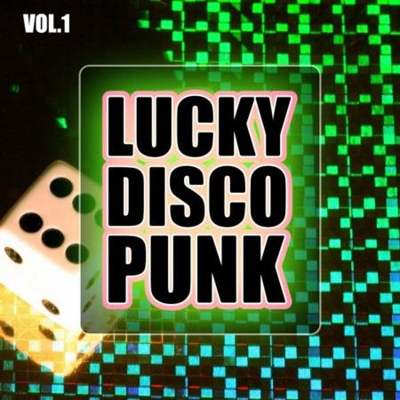 VA - Lucky Disco Punk, Vol. 1 (2023) MP3 VA - Lucky Disco Punk, Vol. 1 (2023) MP3