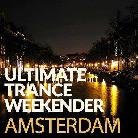 VA - Ultimate Trance Weekender - Amsterdam (2023) MP3 VA - Ultimate Trance Weekender - Amsterdam (2023) MP3