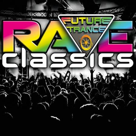 VA - Future Trance - Rave Classics (2023) MP3 VA - Future Trance - Rave Classics (2023) MP3