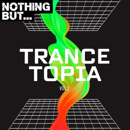 VA - Nothing But... Trancetopia Vol 02 (2023) MP3 VA - Nothing But... Trancetopia Vol 02 (2023) MP3