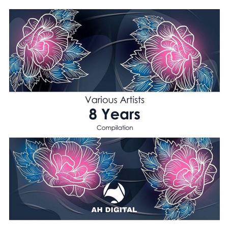 VA - AH Digital 8 Years (2023) MP3 VA - AH Digital 8 Years (2023) MP3