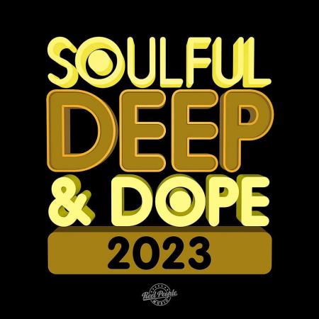 VA - Soulful Deep & Dope 2023 (2023) MP3 VA - Soulful Deep & Dope 2023 (2023) MP3