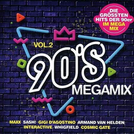 VA - 90s Megamix Vol.2: Die Grossten Hits (2020) VA - 90s Megamix Vol.2: Die Grossten Hits (2020)