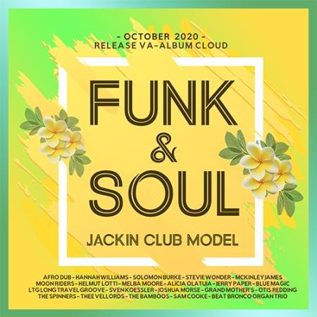 VA - Funk & Soul: Jackin Club Model (2020) VA - Funk & Soul: Jackin Club Model (2020)