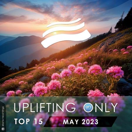 VA - Uplifting Only Top 15: May 2023 (Extended Mixes) (2023) MP3 VA - Uplifting Only Top 15: May 2023 (Extended Mixes) (2023) MP3
