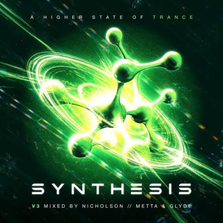 VA - Synthesis Vol 3 (Mixed by Nicholson / Metta & Glyde) (2023) MP3 VA - Synthesis Vol 3 (Mixed by Nicholson / Metta & Glyde) (2023) MP3