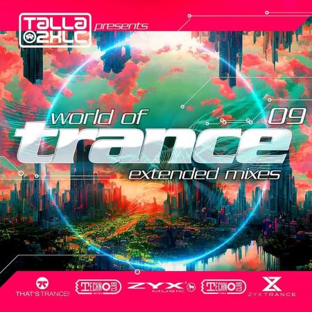VA - Talla 2XLC pres. World Of Trance 09 (Extended Mixes) (2023) MP3 VA - Talla 2XLC pres. World Of Trance 09 (Extended Mixes) (2023) MP3