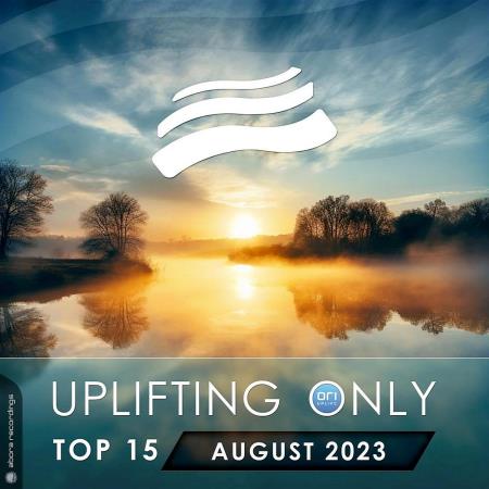 VA - Uplifting Only Top 15: August 2023 (Extended Mixes) (2023) MP3 VA - Uplifting Only Top 15: August 2023 (Extended Mixes) (2023) MP3