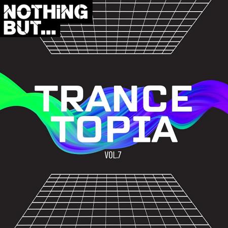 VA - Nothing But... Trancetopia, Vol. 07 (2023) MP3 VA - Nothing But... Trancetopia, Vol. 07 (2023) MP3