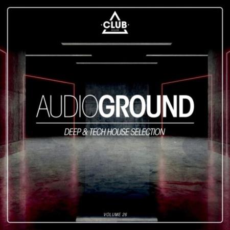 VA - Audioground: Deep & Tech House Selection, Vol. 26 (2023) MP3 VA - Audioground: Deep & Tech House Selection, Vol. 26 (2023) MP3