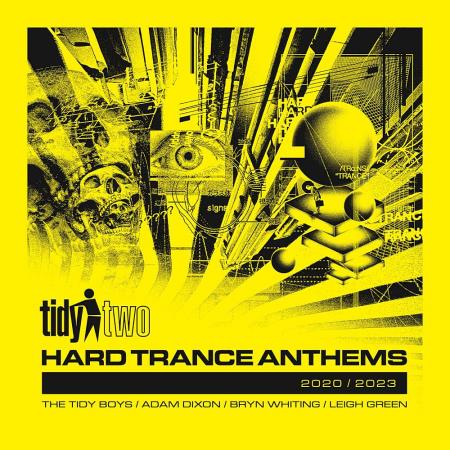 VA - Tidy Two Hard Trance Anthems - 2020 - 2023 (2024) MP3 VA - Tidy Two Hard Trance Anthems - 2020 - 2023 (2024) MP3