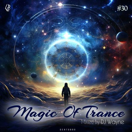 VA - Magic Of Trance Vol 30 (Mixed by DJ Wayne) (2024) MP3 VA - Magic Of Trance Vol 30 (Mixed by DJ Wayne) (2024) MP3