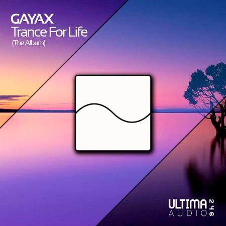 VA - Gayax - Trance For Life / ALBUM (2024) MP3 VA - Gayax - Trance For Life / ALBUM (2024) MP3