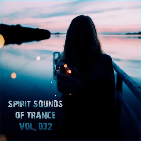 VA - Spirit Sounds Of Trance Vol 32 (2024) MP3 VA - Spirit Sounds Of Trance Vol 32 (2024) MP3