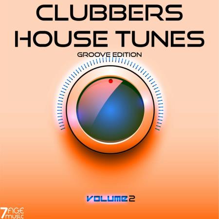 VA - Clubbers House Tunes Groove Edition, Vol. 2 (2024) MP3 VA - Clubbers House Tunes Groove Edition, Vol. 2 (2024) MP3