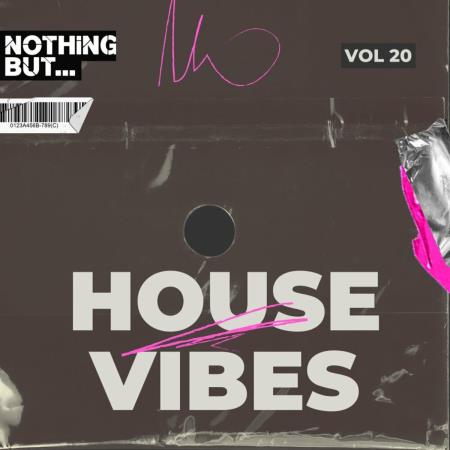 VA - Nothing But... House Vibes, Vol 20 (2024) MP3 VA - Nothing But... House Vibes, Vol 20 (2024) MP3