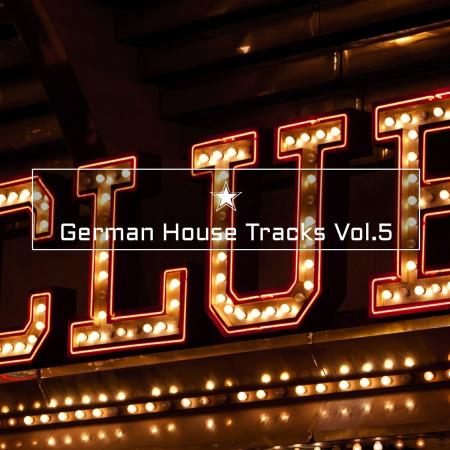 VA - German House Tracks Vol 5 (2024) MP3 VA - German House Tracks Vol 5 (2024) MP3