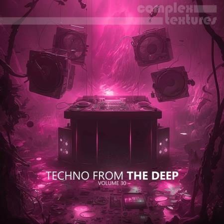 VA - Techno From The Deep, Vol 30 (2024) MP3 VA - Techno From The Deep, Vol 30 (2024) MP3