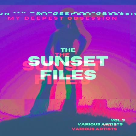 VA - My Deepest Obsession Vol 3 (The Sunset Files) (2024) MP3 VA - My Deepest Obsession Vol 3 (The Sunset Files) (2024) MP3