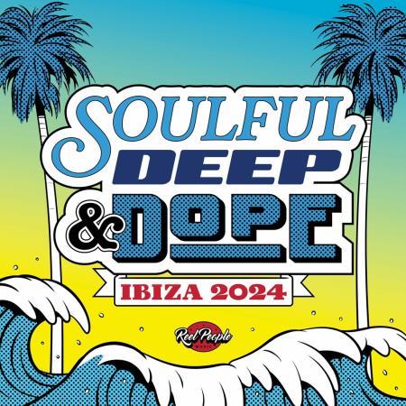 VA - Soulful Deep & Dope Ibiza 2024 (2024) MP3 VA - Soulful Deep & Dope Ibiza 2024 (2024) MP3