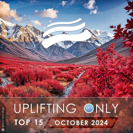 VA - Uplifting Only Top 15: October 2024 (Extended Mixes) MP3 VA - Uplifting Only Top 15: October 2024 (Extended Mixes) MP3