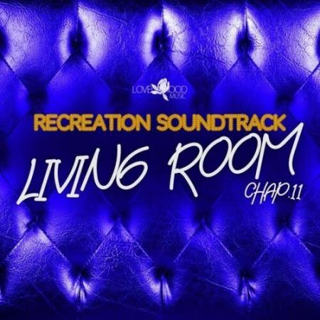 VA - Living Room, Recreation Soundtrack, Chap.11 (2024) MP3 VA - Living Room, Recreation Soundtrack, Chap.11 (2024) MP3