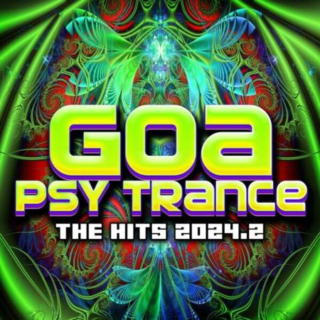 VA - Goa Psy Trance - The Hits 2024.2 MP3 VA - Goa Psy Trance - The Hits 2024.2 MP3
