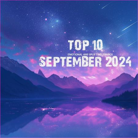 VA - Top 10 September 2024 Emotional and Uplifting Trance (2024) MP3