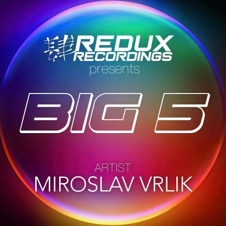 VA - Miroslav Vrlik - Redux Big 5 of Miroslav Vrlik (2025) MP3