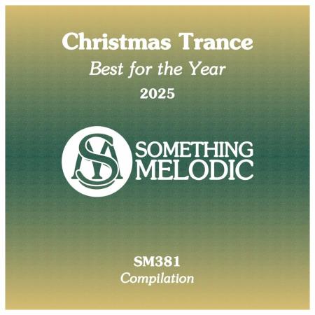 VA - Christmas Trance: Best For The Year 2025 MP3