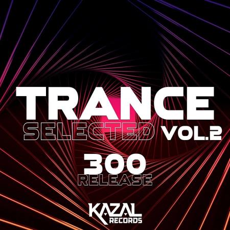 VA - Trance Selected, Vol 2 (2025) MP3