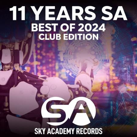 VA - 11 Years SA - Best Of 2024 (Club Edition) MP3
