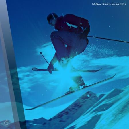 VA - Chillout Winter Session 2024 MP3