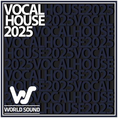 VA - World Sound Vocal House 2025 (2025) MP3 VA - World Sound Vocal House 2025 (2025) MP3