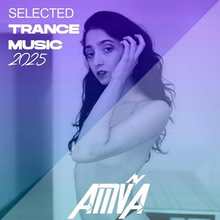 VA - Selected Trance Music 2025 (2025) MP3