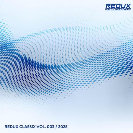 VA - Redux Classix, Vol. 3 (2025) MP3 VA - Redux Classix, Vol. 3 (2025) MP3