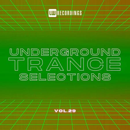 VA - Underground Trance Selections, Vol. 29 (2025) MP3 VA - Underground Trance Selections, Vol. 29 (2025) MP3