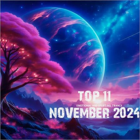 VA - Top 11 November 2024 Emotional and Uplifting Trance (2025) MP3