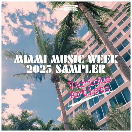 VA - Miami Music Week 2025 Sampler (2025) MP3 VA - Miami Music Week 2025 Sampler (2025) MP3