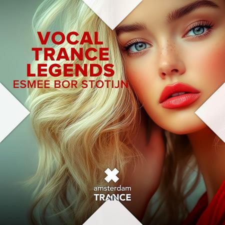 VA - Vocal Trance Legends - Esmee Bor Stotijn (2025) MP3