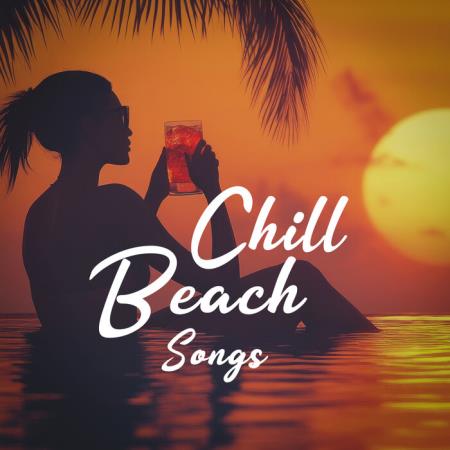 VA - Chilled Beach Songs (2025) MP3
