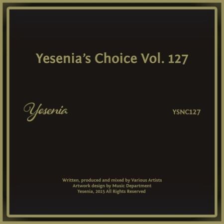 VA - Yesenia's Choice Vol. 127 (2025) MP3 VA - Yesenia's Choice Vol. 127 (2025) MP3
